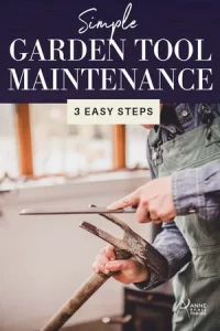What are the General Maintenance of Simple Farm Tools